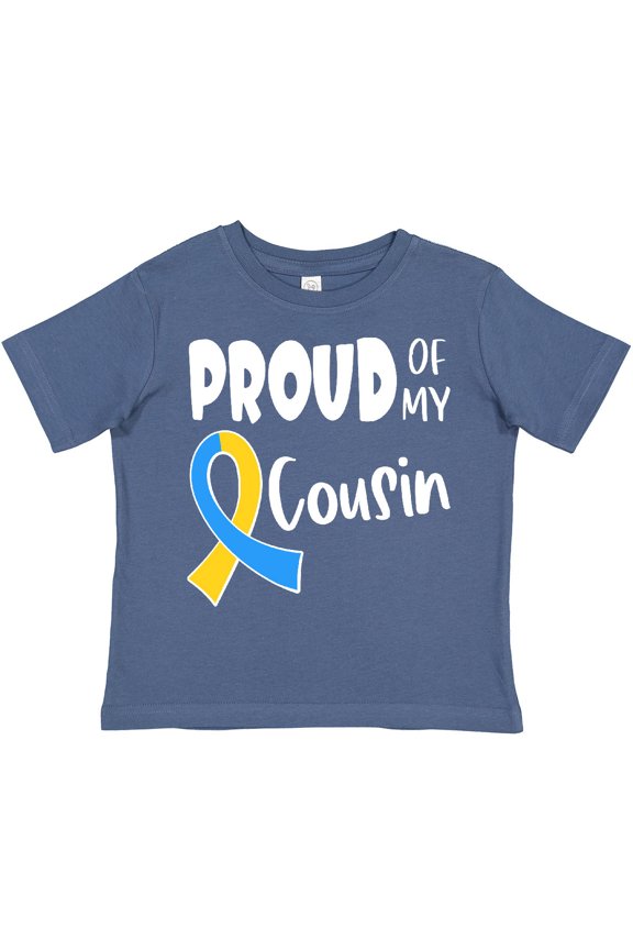 Proud of My Cousin Down Syndrome Awareness Boys or Girls Toddler T-Shirt