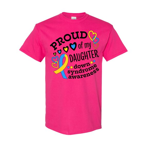 Inktastic Proud of My Daughter Down Syndrome Awareness T-Shirt