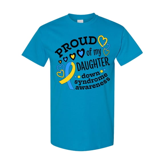 Inktastic Proud of My Daughter Down Syndrome Awareness T-Shirt