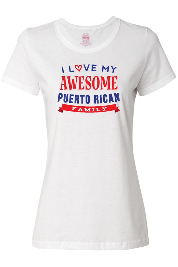 Puerto Rico Love My Puerto Rican Family Women's T-Shirt