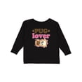thumbnail image 1 of Inktastic Pug Lover Dog Girls Long Sleeve Toddler T-Shirt, 1 of 5