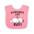 thumbnail image 1 of Inktastic Pyrenees Life is Ruff Great Pyrenees Boys or Girls Baby Bib, 1 of 4