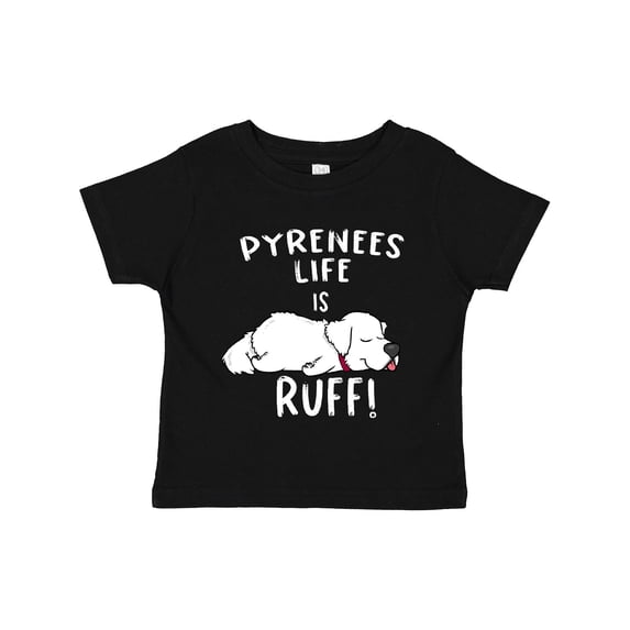 Inktastic Pyrenees Life is Ruff Great Pyrenees Boys or Girls Toddler T-Shirt
