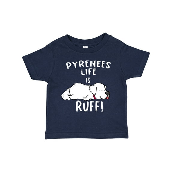 Inktastic Pyrenees Life is Ruff Great Pyrenees Boys or Girls Toddler T-Shirt