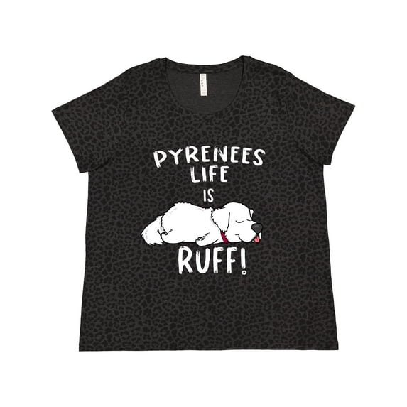 Inktastic Pyrenees Life is Ruff Great Pyrenees Women's Plus Size T-Shirt