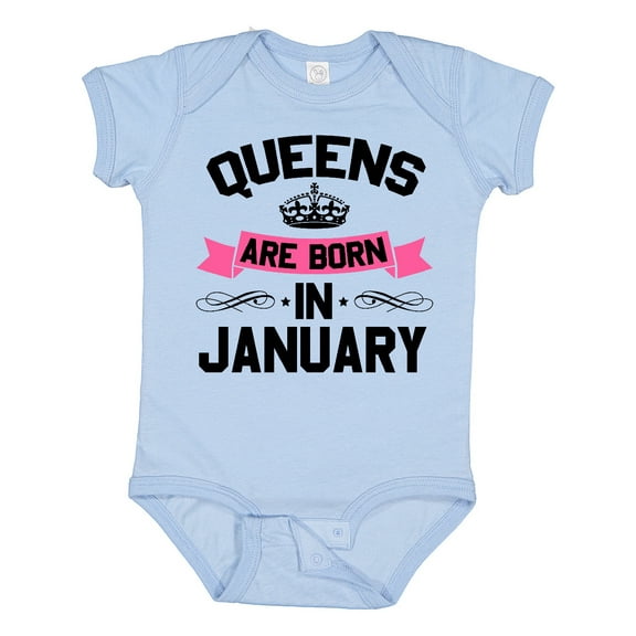 Inktastic Queens Are Born in January Boys or Girls Baby Bodysuit