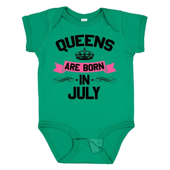 Inktastic Queens Are Born in July Boys or Girls Baby Bodysuit