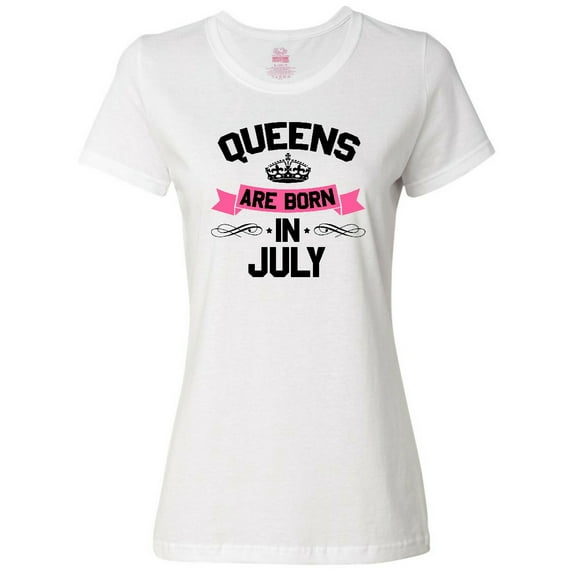 Inktastic Queens Are Born in July Women's T-Shirt