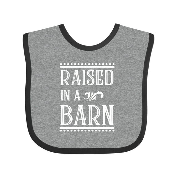 Inktastic RAISED in a BARN in White Boys or Girls Baby Bib