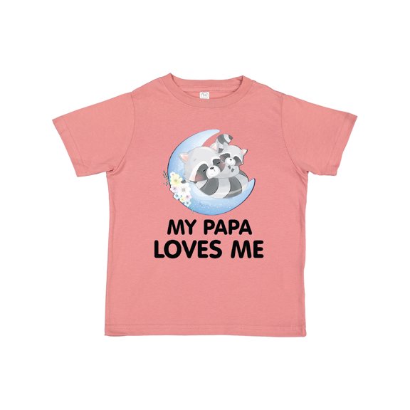 Inktastic Raccoon My Papa Loves Me Boys or Girls Toddler T-Shirt