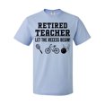 thumbnail image 1 of Inktastic Retired Teacher- Let the Recess Begin T-Shirt, 1 of 5