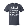thumbnail image 1 of Inktastic Retired but Forever a Nurse at Heart T-Shirt, 1 of 5