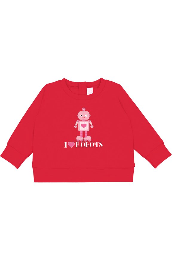 Robotics I Love Robots Girls Baby Sweatshirt
