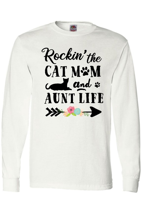 Rockin' the Cat Mom and Aunt Life Long Sleeve T-Shirt