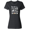 thumbnail image 1 of Inktastic Rockin' the Cat Mom and Aunt Life Women's T-Shirt, 1 of 5