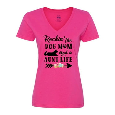 Inktastic Rockin' the Dog Mom and Aunt Life Women's V-Neck T-Shirt