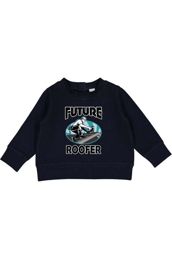 Roofing Future Roofer Baby Sweatshirt