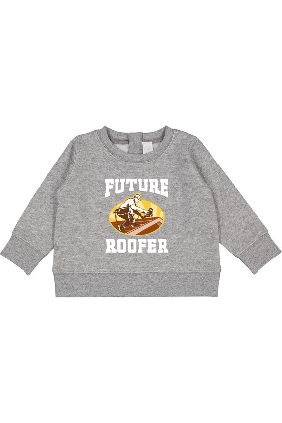 Roofing Future Roofer Baby Sweatshirt