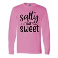 thumbnail image 1 of Inktastic Salty but Sweet Long Sleeve T-Shirt, 1 of 5