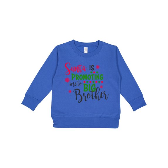 Inktastic Santa is Promoting Me to Big Brother Toddler Sweatshirt