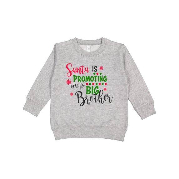 Inktastic Santa is Promoting Me to Big Brother Toddler Sweatshirt