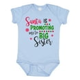 thumbnail image 1 of Inktastic Santa is Promoting Me to Big Sister Girls Baby Bodysuit, 1 of 5