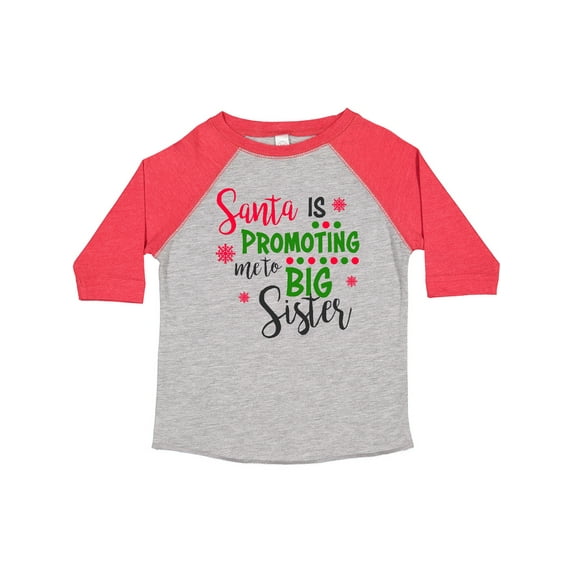 Inktastic Santa is Promoting Me to Big Sister Girls Toddler T-Shirt
