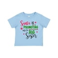 thumbnail image 1 of Inktastic Santa is Promoting Me to Big Sister Girls Toddler T-Shirt, 1 of 5