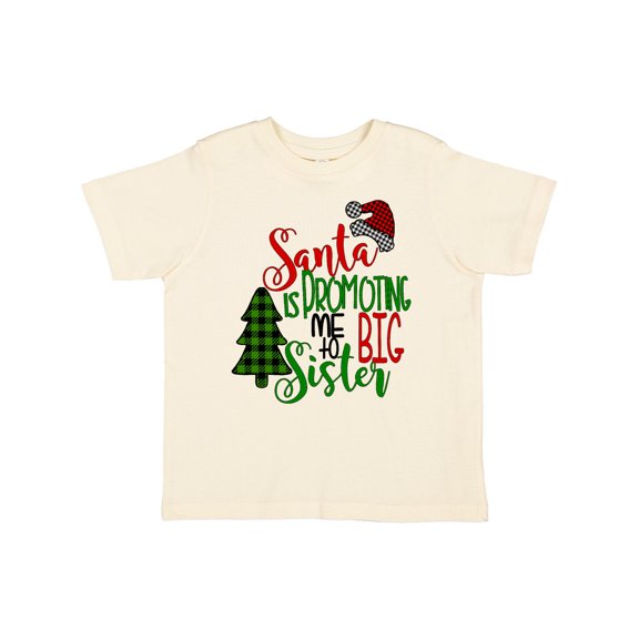 Inktastic Santa is Promoting Me to Big Sister Green Plaid Tree Girls Toddler T-Shirt