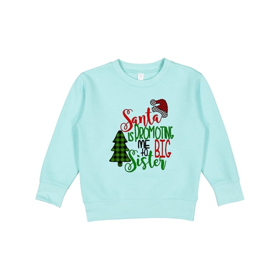 Inktastic Santa is Promoting Me to Big Sister Green Plaid Tree Toddler Sweatshirt