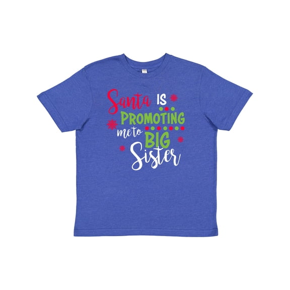 Inktastic Santa is Promoting Me to Big Sister Youth T-Shirt