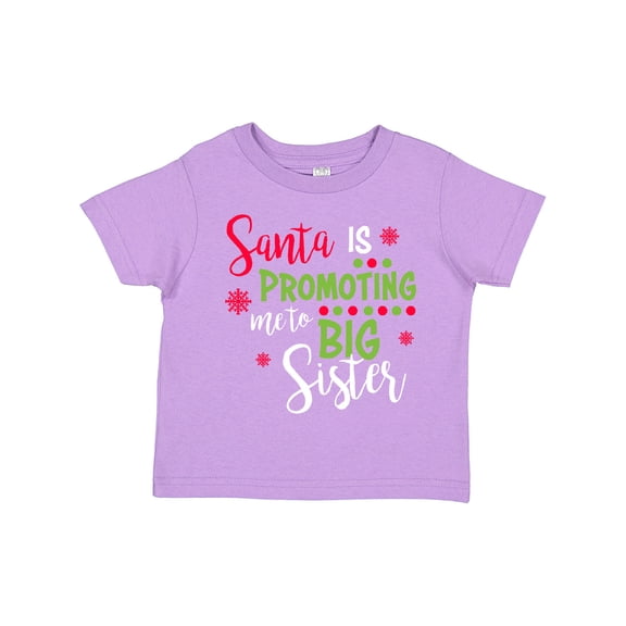 Inktastic Santa is promoting me to Big Sister Girls Toddler T-Shirt