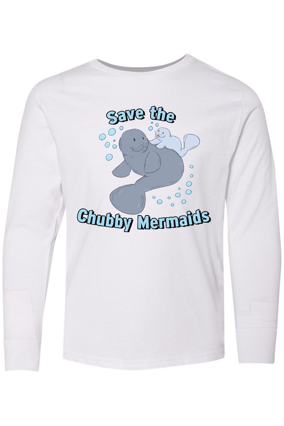 Save the Chubby Mermaids with Cute Manatees Long Sleeve Youth T-Shirt