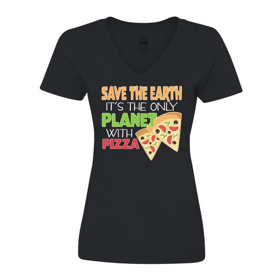 Inktastic Save the Earth. Its the Only Planet with Pizza. Women's V-Neck T-Shirt