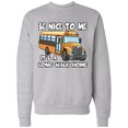 thumbnail image 1 of Inktastic School Bus Driver Be Nice Adult Sweatshirt, 1 of 4