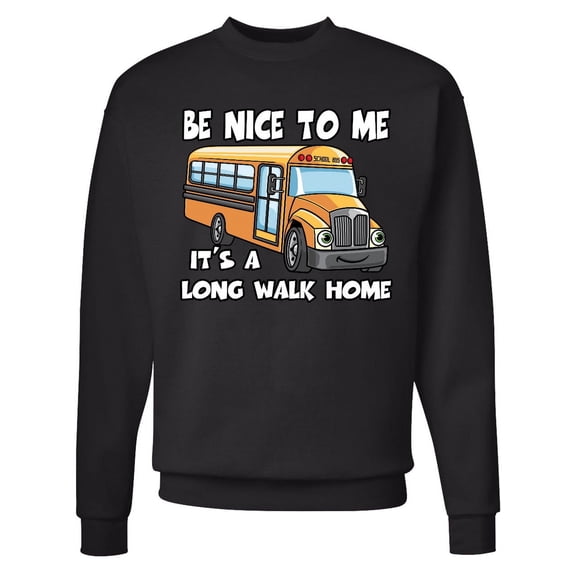 Inktastic School Bus Driver Be Nice Adult Sweatshirt