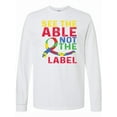 thumbnail image 1 of Inktastic See Able Not the Label Autism Awareness Long Sleeve T-Shirt, 1 of 5