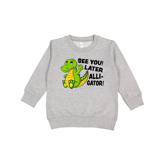 Inktastic See You Later Alligator Toddler Sweatshirt