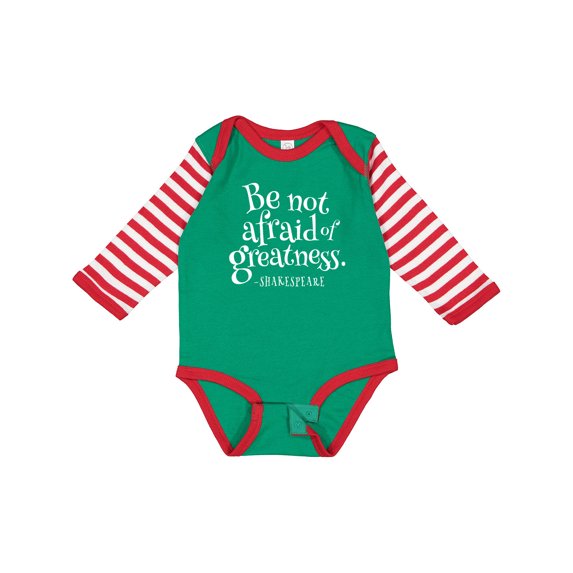 Inktastic Shakespeare Be Not Afraid of Greatness Boys or Girls Long Sleeve Baby Bodysuit