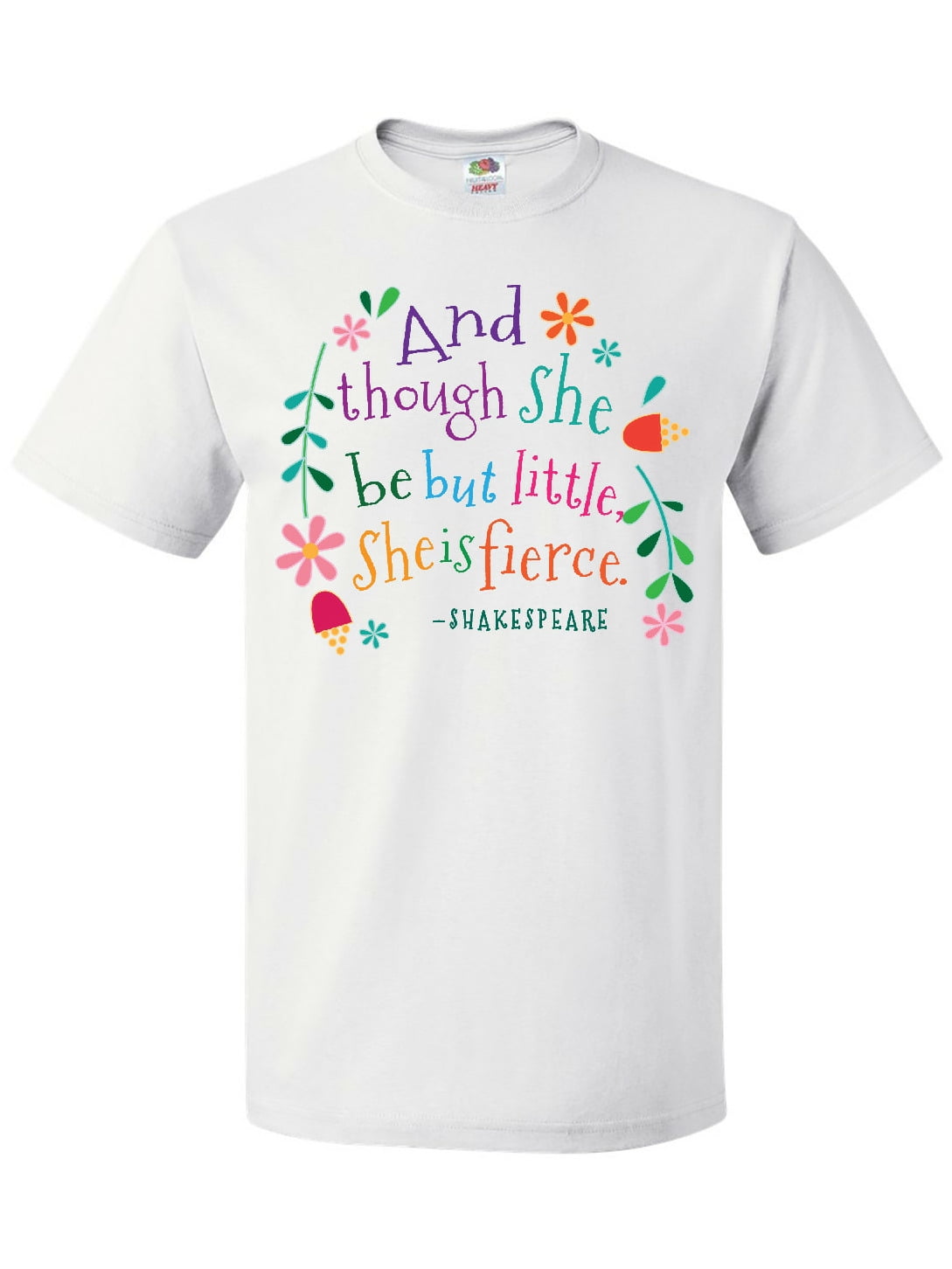 Inktastic She is Fierce Funny Shakespeare Quote Gift T-Shirt - Walmart.com, image size:1089x1452
