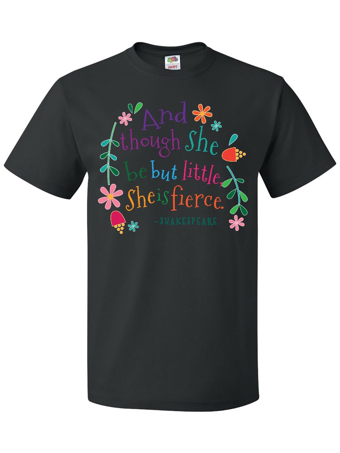 Inktastic She is Fierce Funny Shakespeare Quote Gift T-Shirt - Walmart.com, image size:1089x1452