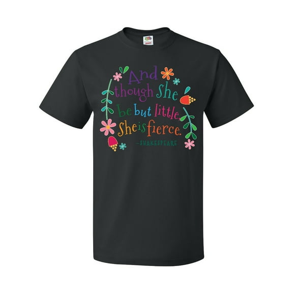 Inktastic She is Fierce Funny Shakespeare Quote Gift T-Shirt