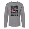 thumbnail image 1 of Inktastic Sickle Cell Awareness Strength Courage and Support Long Sleeve T-Shirt, 1 of 5