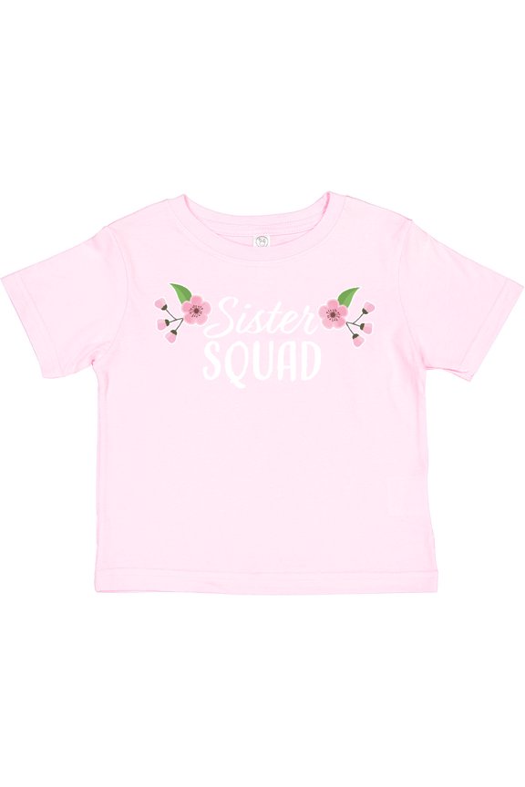 Sister Squad with Pink Flowers Boys or Girls Toddler T-Shirt