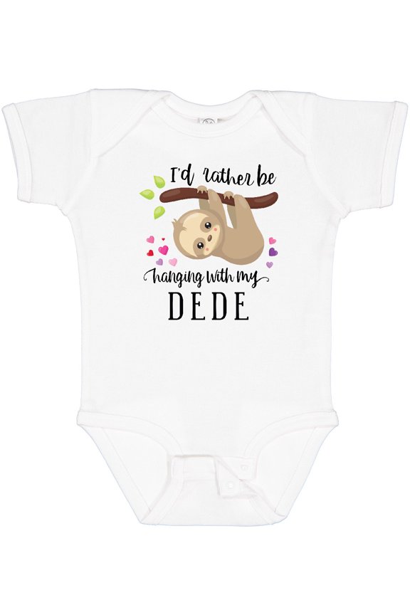 Sloth I'd Rather Be Hanging with Dede Boys or Girls Baby Bodysuit