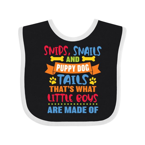 Inktastic Snips Snails and Puppy Dog Tails That's What Little Boys Boys Baby Bib