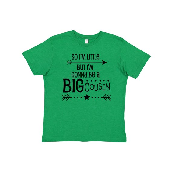 Inktastic So I'm Little, But I'm Gonna Be a Big Cousin Youth T-Shirt