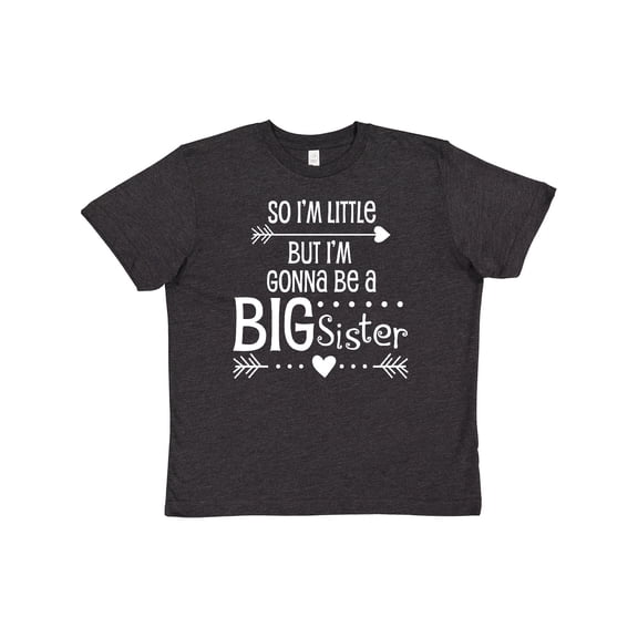 Inktastic So I'm Little, But I'm Gonna be a Big Sister Youth T-Shirt