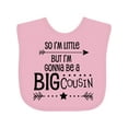 thumbnail image 1 of Inktastic So I'm Little, but I'm Gonna Be a Big Cousin Boys or Girls Baby Bib, 1 of 4