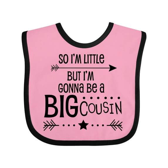 Inktastic So I'm Little, but I'm Gonna Be a Big Cousin Boys or Girls Baby Bib